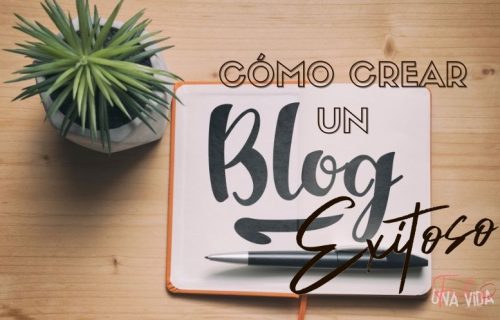 cómo crear un blog exitoso