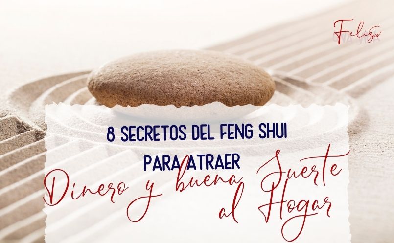 8 secretos del feng shui para atraer dinero y buena suerte al hogar